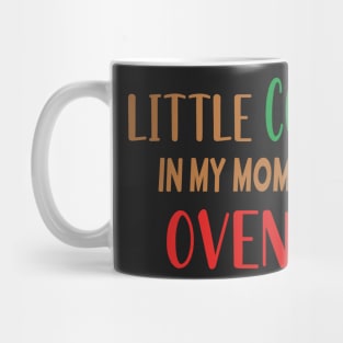 Little Cookie in My Mommys Oven - Funny Cookie Pregnancy Announcement - Cookie Big Sister Gift Mug